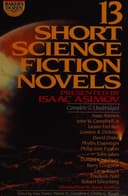 Baker's dozen -- 13 short science fiction novels
